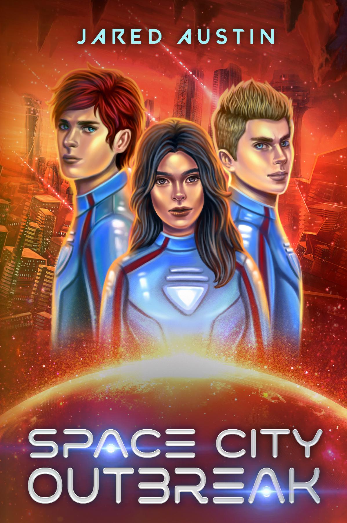 Space City Outbreak (Book 3)